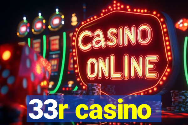 33r casino